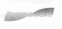 THERMOWAVE