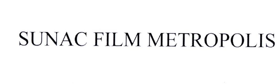 SUNAC FILM METROPOLIS