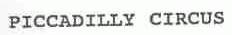 PICCADILLY CIRCUS