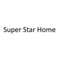SUPER STAR HOME