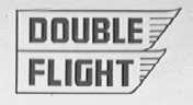 DOUBLE FLIGHT