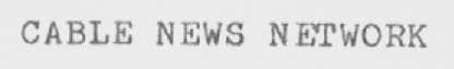 CABLE NEWS NETWRK