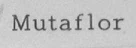 MUTAFLOR