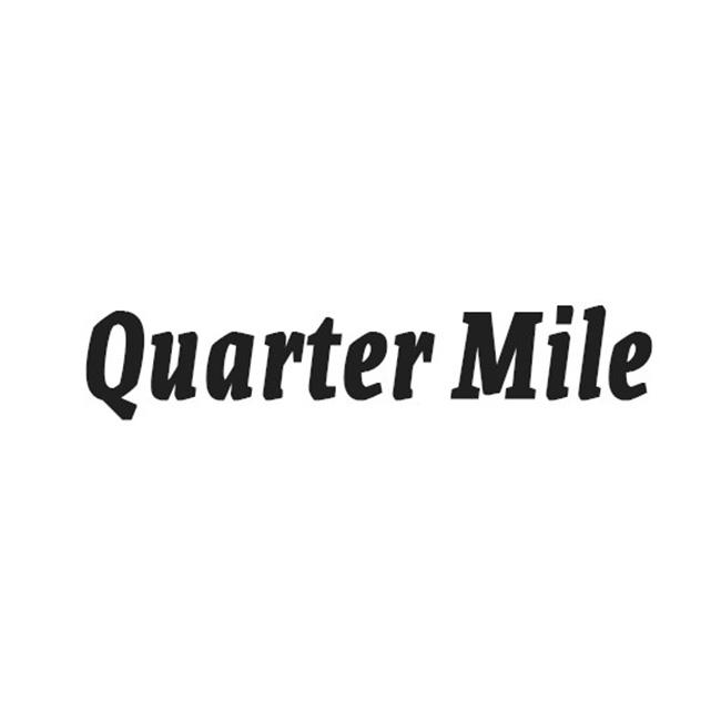 QUARTER MILE