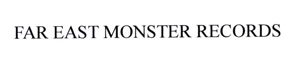 FAR EAST MONSTER RECORDS