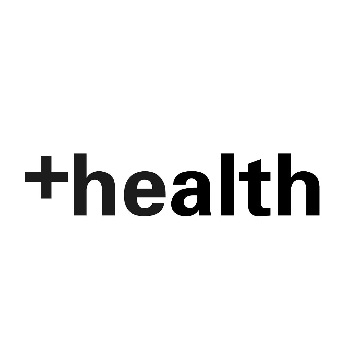 + HEALTH