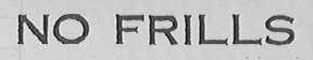NO FRILLS