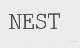 NEST