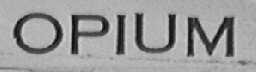 OPIUM