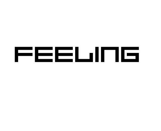 FEELING