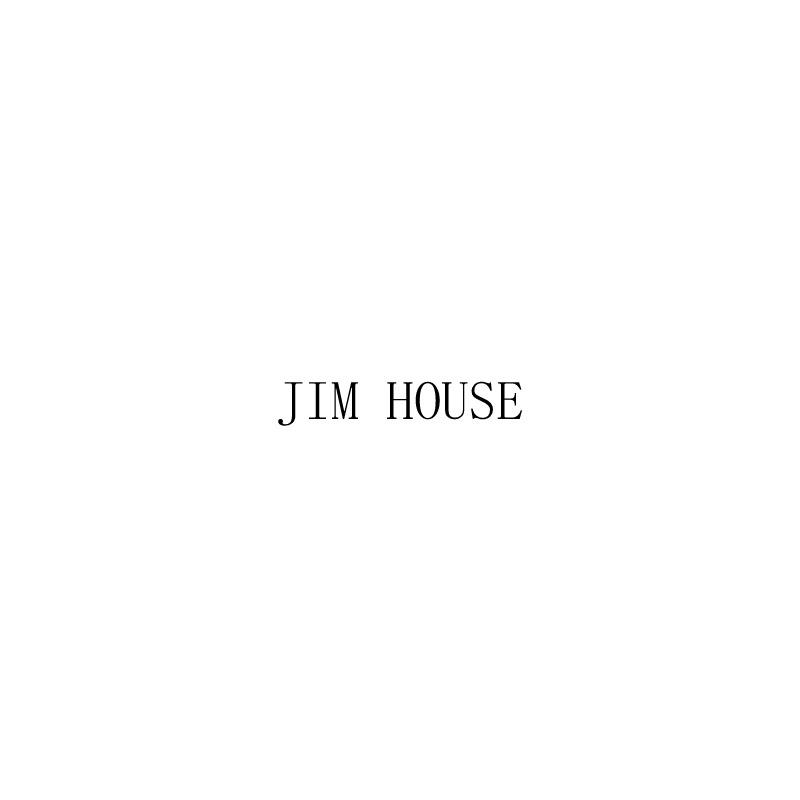JIM HOUSE