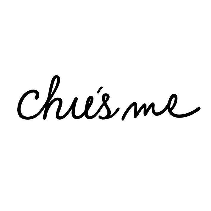 CHU’S ME