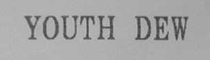 YOUTH DEW
