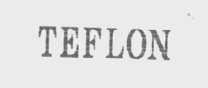 TEFLON
