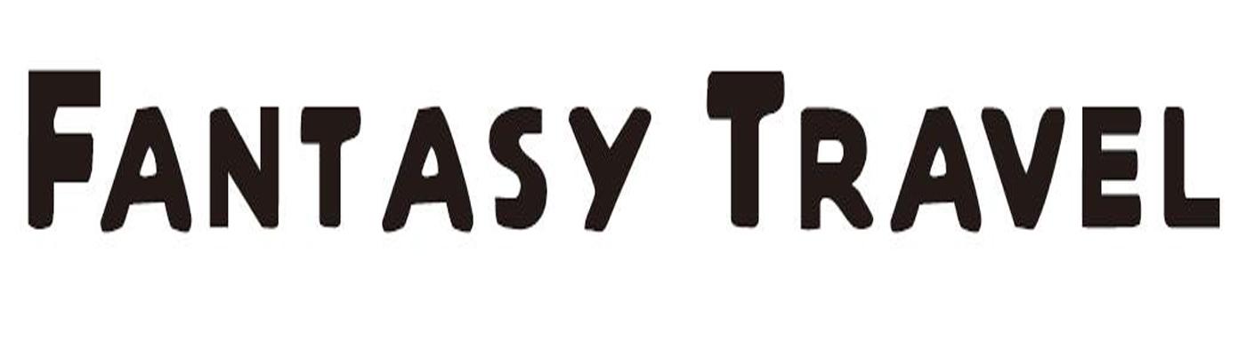 FANTASY TRAVEL