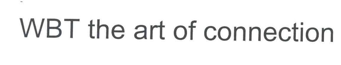 WBT THE ART OF CONNECTION