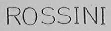 ROSSINI
