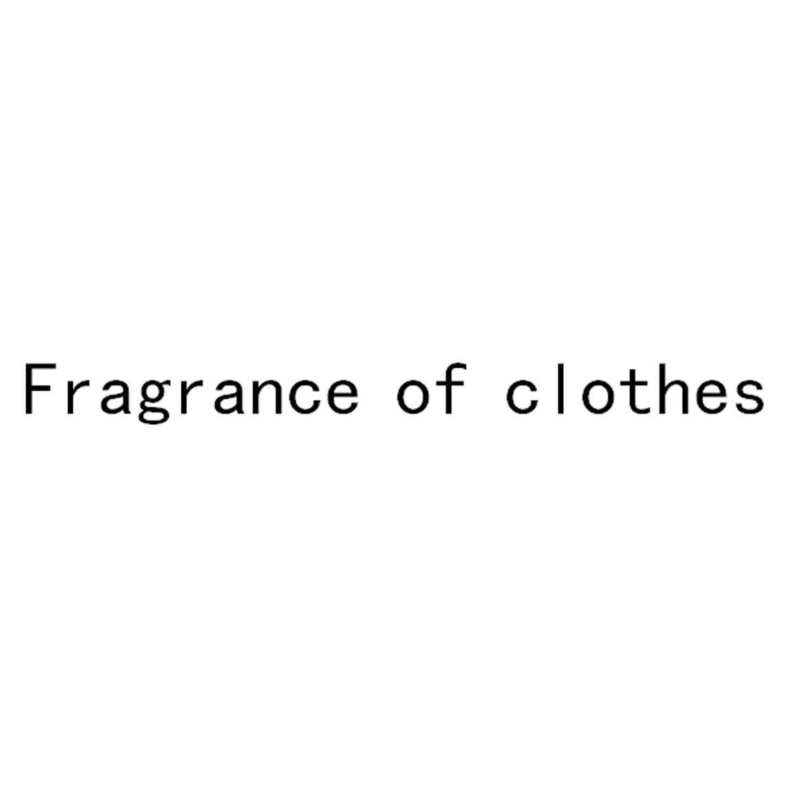 FRAGRANCE OF CLOTHES