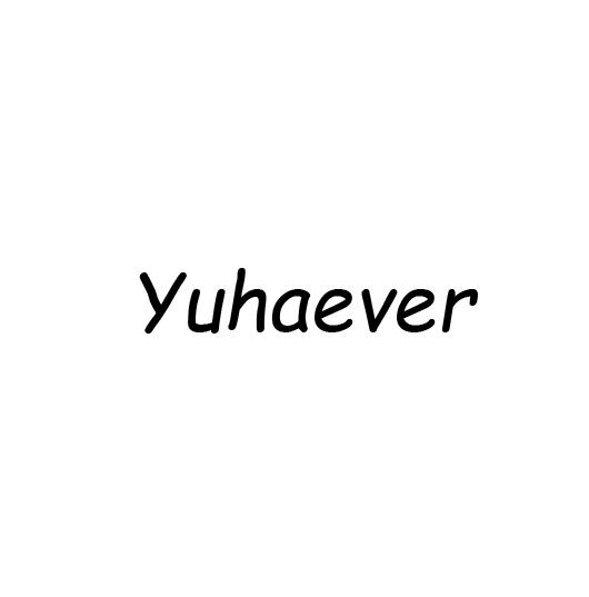 YUHAEVER
