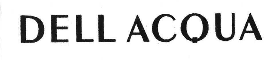 DELL ACQUA
