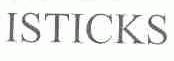 ISTICKS