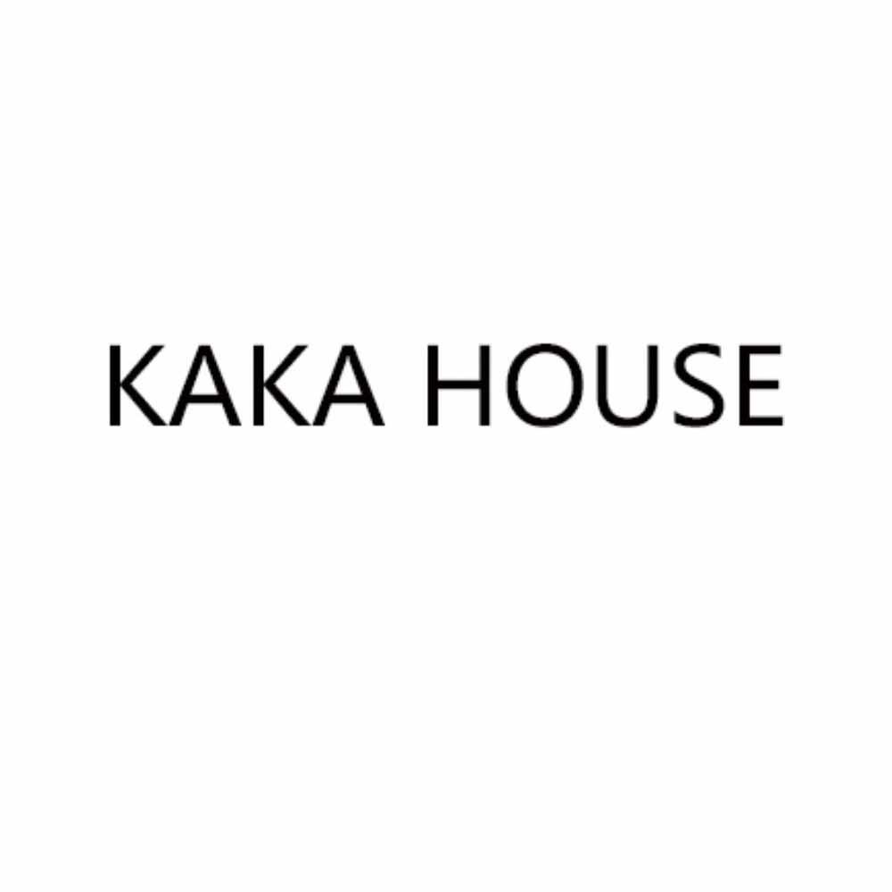 KAKA HOUSE