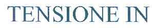 TENSIONE IN