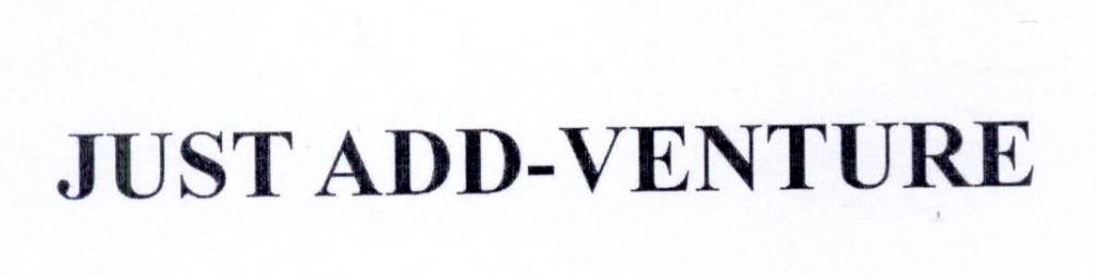 JUST ADD-VENTURE
