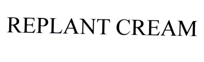 REPLANT CREAM