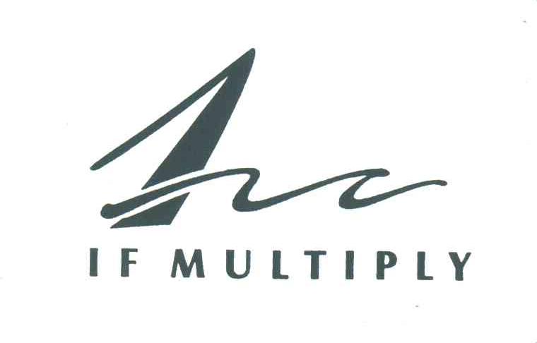IF MULTIPLY