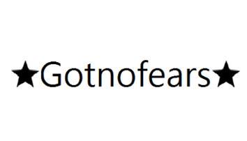 GOTNOFEARS