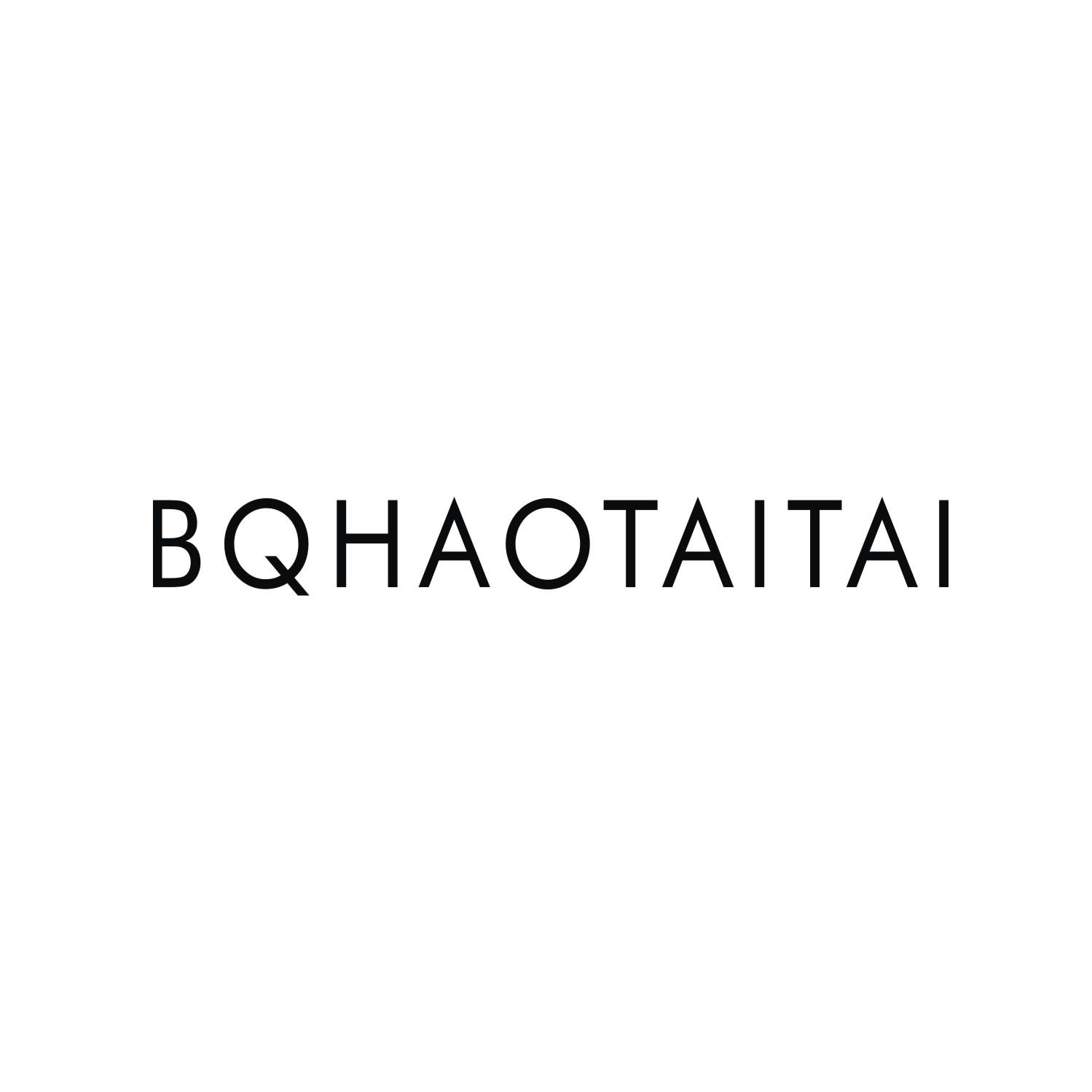BQHAOTAITAI