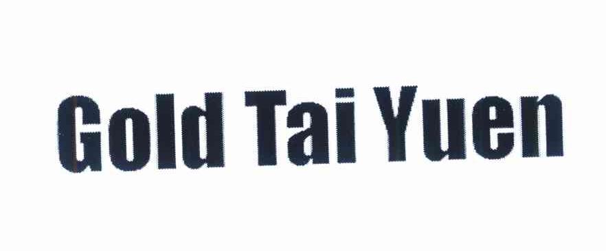 GOLD TAI YUEN
