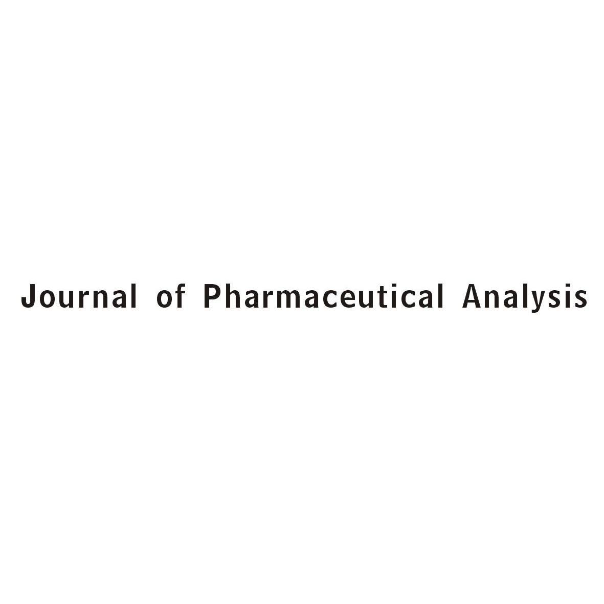 JOURNAL OF PHARMACEUTICAL ANALYSIS