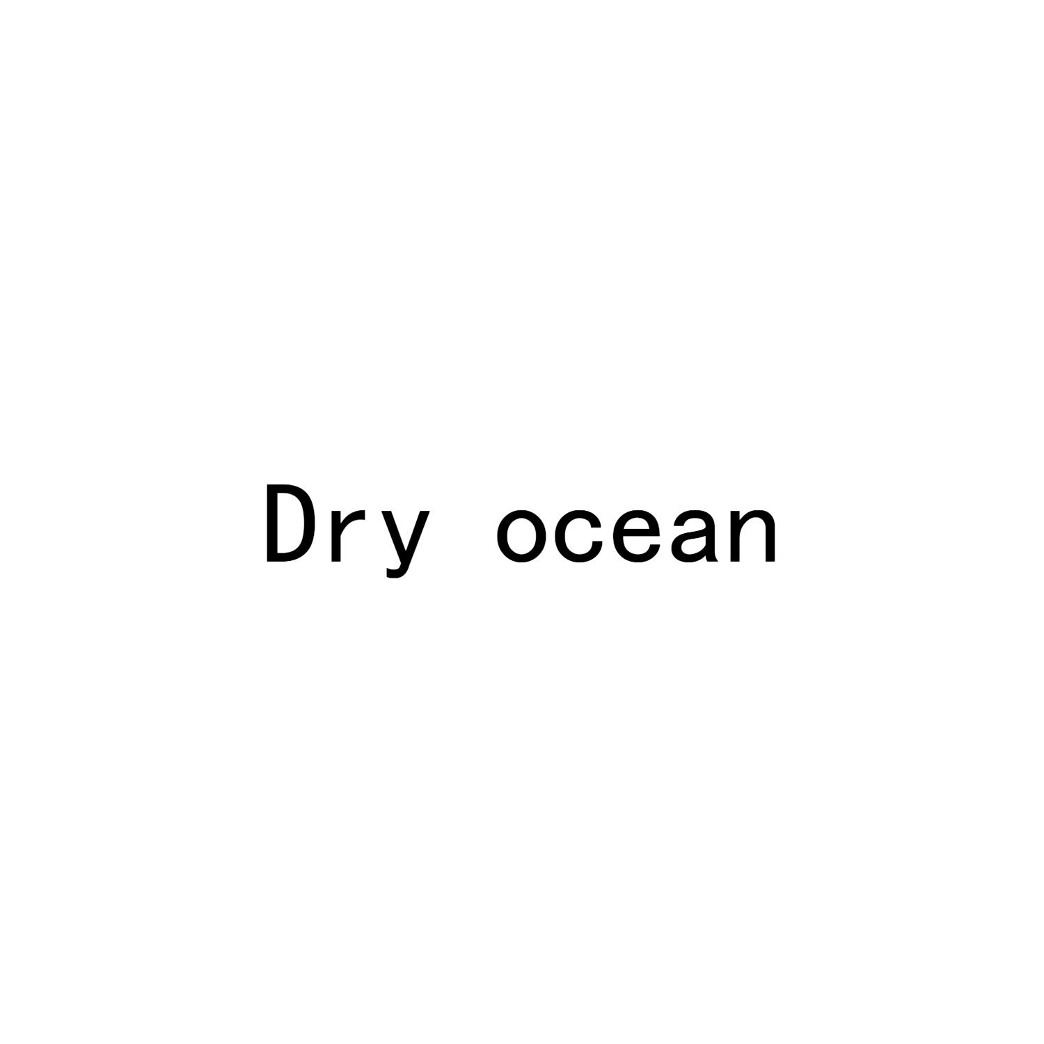 DRY OCEAN