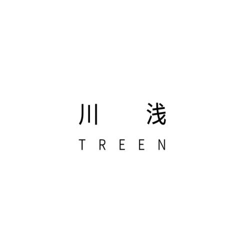 川浅 TREEN