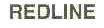 REDLINE