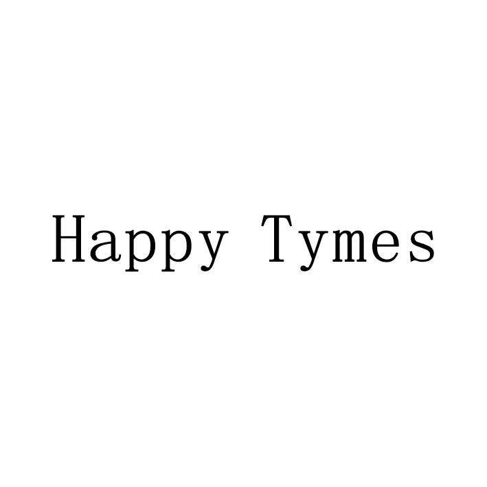 HAPPY TYMES