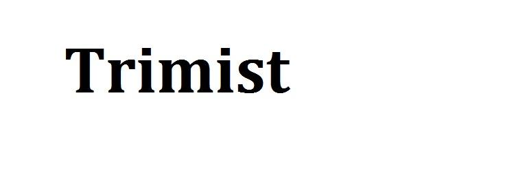 TRIMIST