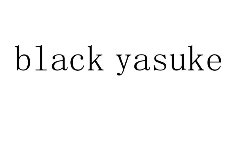 BLACK YASUKE