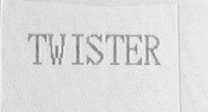 TWISTER