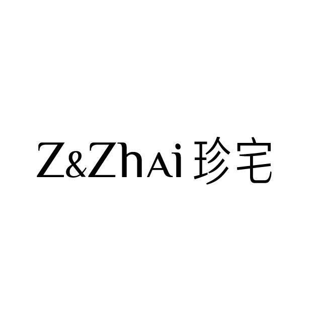 Z&ZHAI 珍宅
