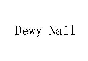 DEWY NAIL